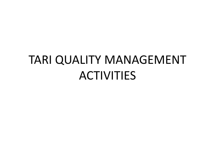tari quality management activities n.w