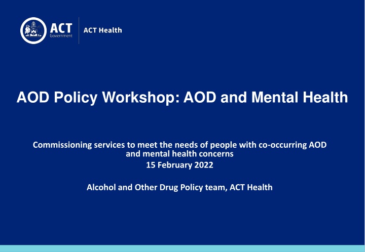 aod policy workshop aod and mental health n.w