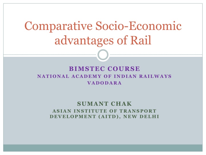 comparative socio economic advantages of rail n.w