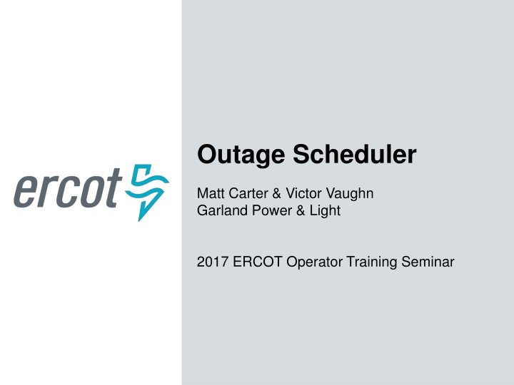 outage scheduler n.w