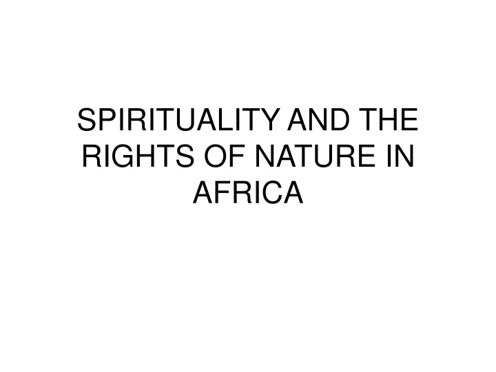 spirituality and the rights of nature in africa n.w