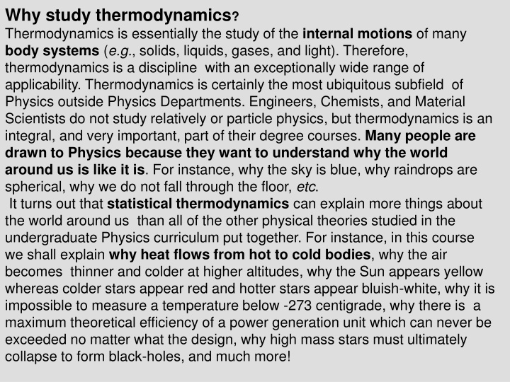why study thermodynamics thermodynamics n.w