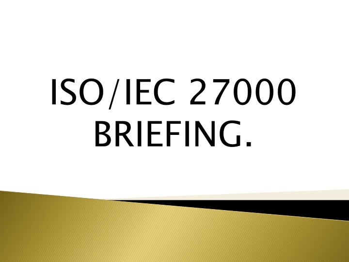 iso iec 27000 briefing n.w