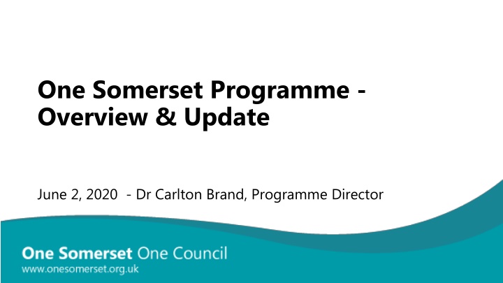 one somerset programme overview update n.w
