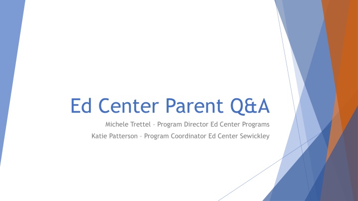 ed center parent q a michele trettel program n.w