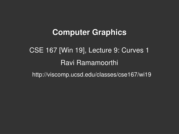 Computer Graphics & Modeling: Curves, Spline Techniques, Bezier Curves