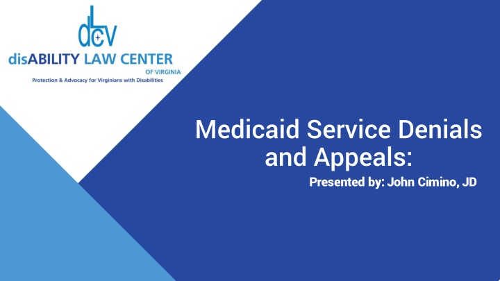 medicaid service denials and appeals presented n.w