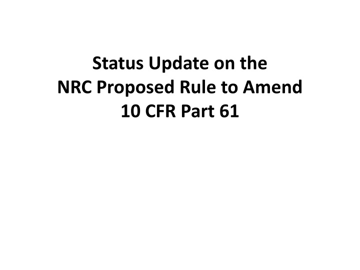 status update on the nrc proposed rule to amend n.w