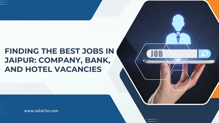 Finding the Best Jobs in Jaipur Company, Bank, and Hotel Vacancies