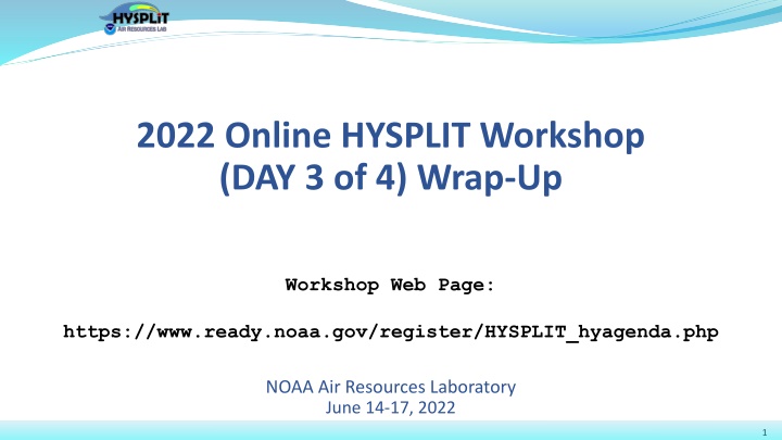2022 online hysplit workshop day 3 of 4 wrap up n.w