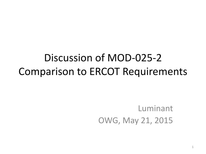 discussion of mod 025 2 comparison to ercot n.w
