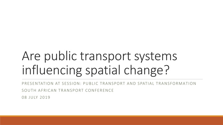 are public transport systems influencing spatial n.w