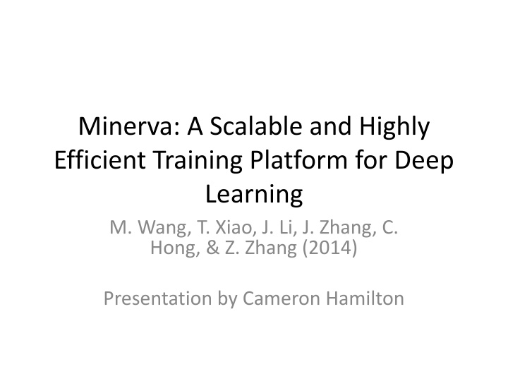 minerva a scalable and highly efficient training n.w