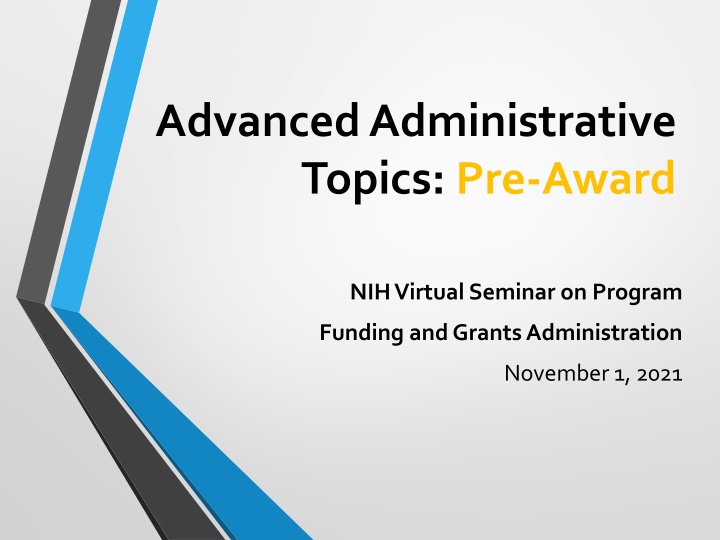 advanced administrative topics pre award n.w