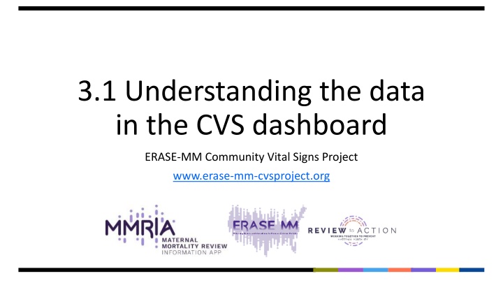 3 1 understanding the data in the cvs dashboard n.w