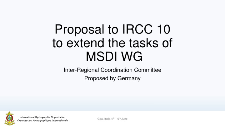 proposal to ircc 10 to extend the tasks of msdi wg n.w
