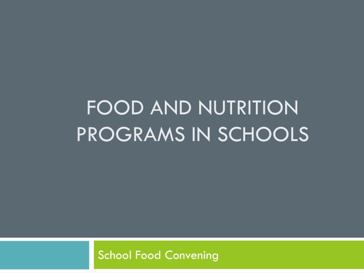 food and nutrition programs in schools n.w