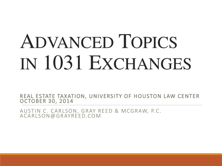 a dvanced t opics in 1031 e xchanges n.w