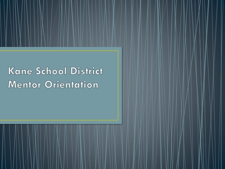 kane school district mentor orientation n.w