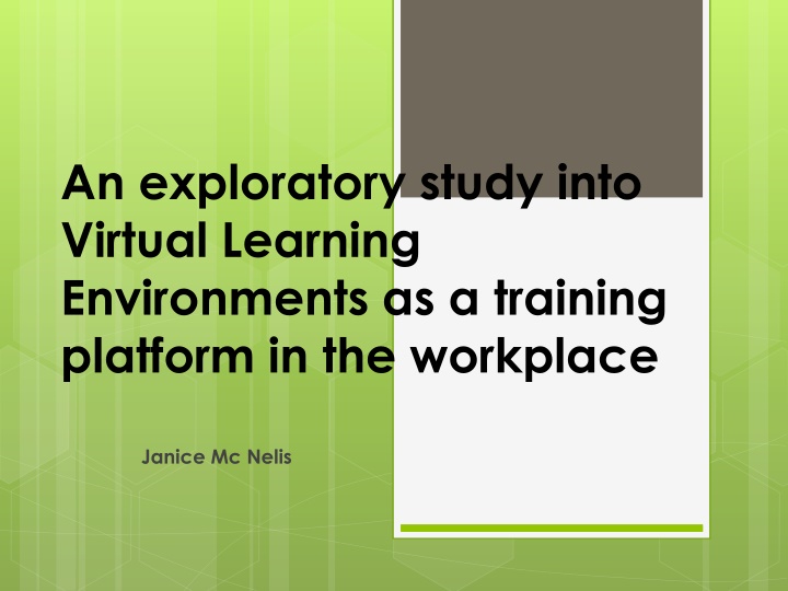 an exploratory study into virtual learning n.w