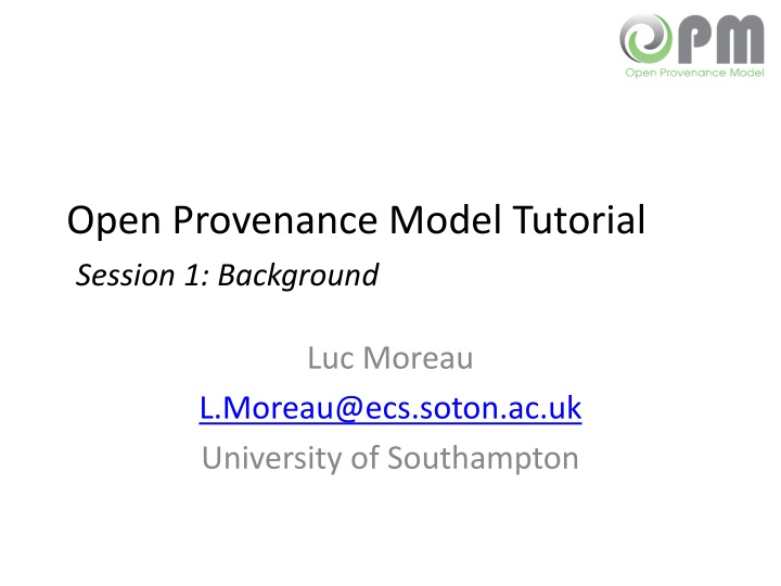 open provenance model tutorial session n.w