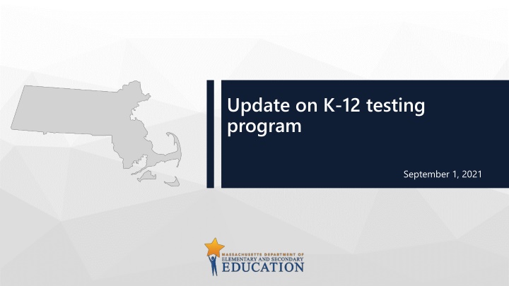 update on k 12 testing program n.w