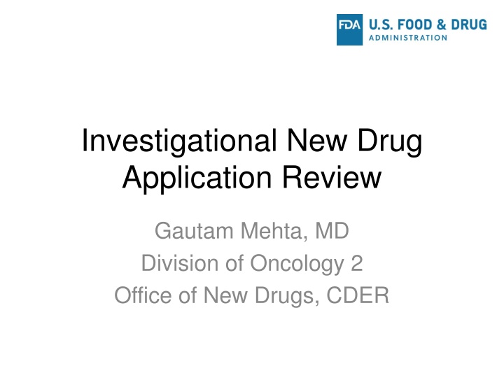 investigational new drug application review n.w