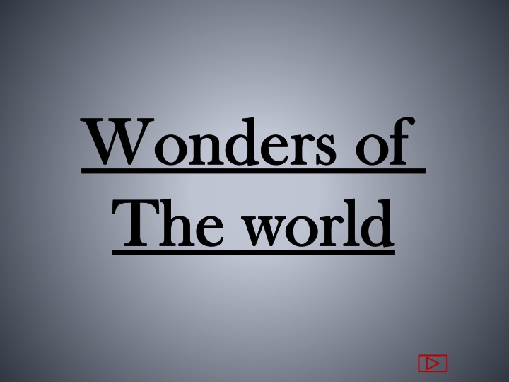 wonders of wonders of the world the world n.w