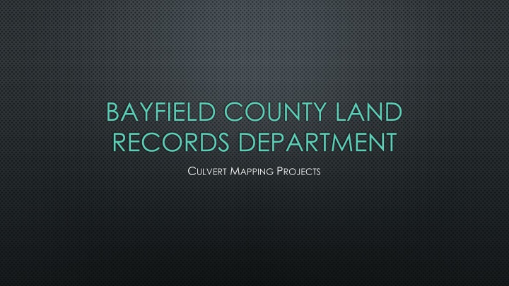 bayfield county land records department n.w