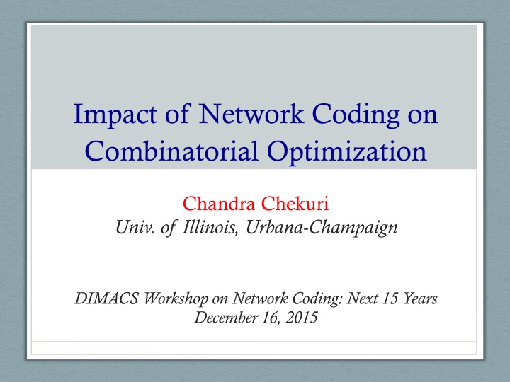 impact of network coding on combinatorial n.w