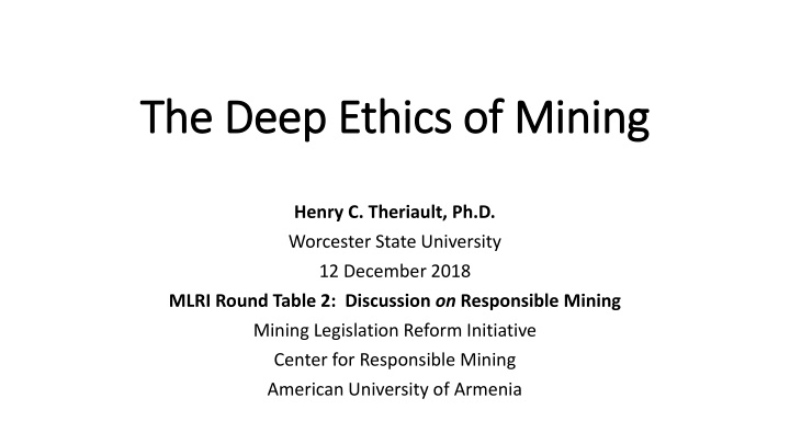 the deep ethics of mining the deep ethics n.w