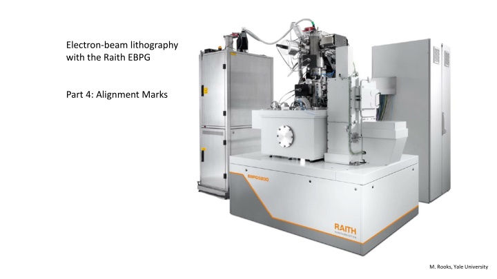 electron beam lithography with the raith ebpg n.w