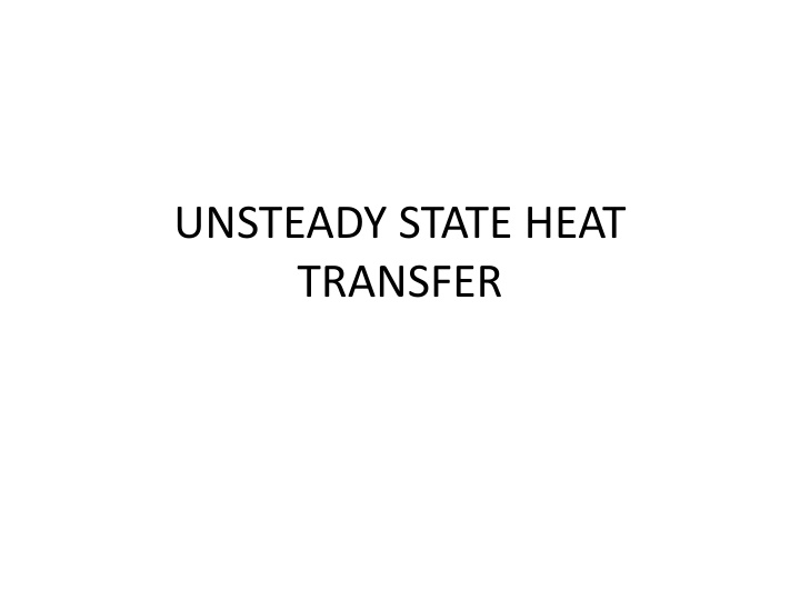 unsteady state heat transfer n.w