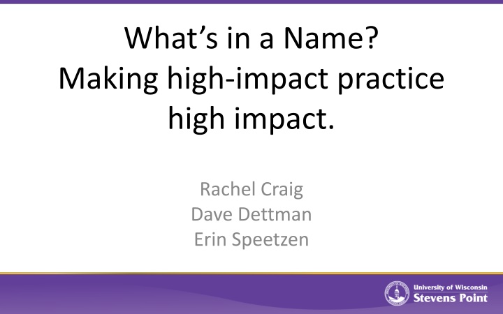 what s in a name making high impact practice high n.w