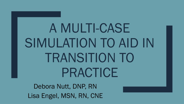 a multi case simulation to aid in transition n.w