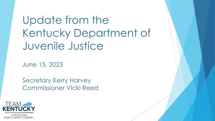 update from the kentucky department of juvenile n.w