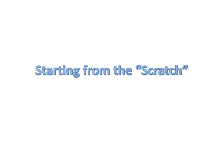 starting from the scratch n.w
