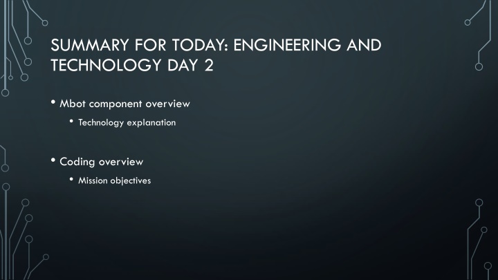 summary for today engineering and technology day 2 n.w
