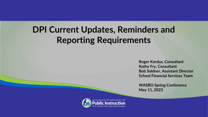 dpi current updates reminders and reporting n.w