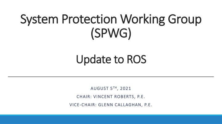 System Protection Working Group Update and Misoperations Report