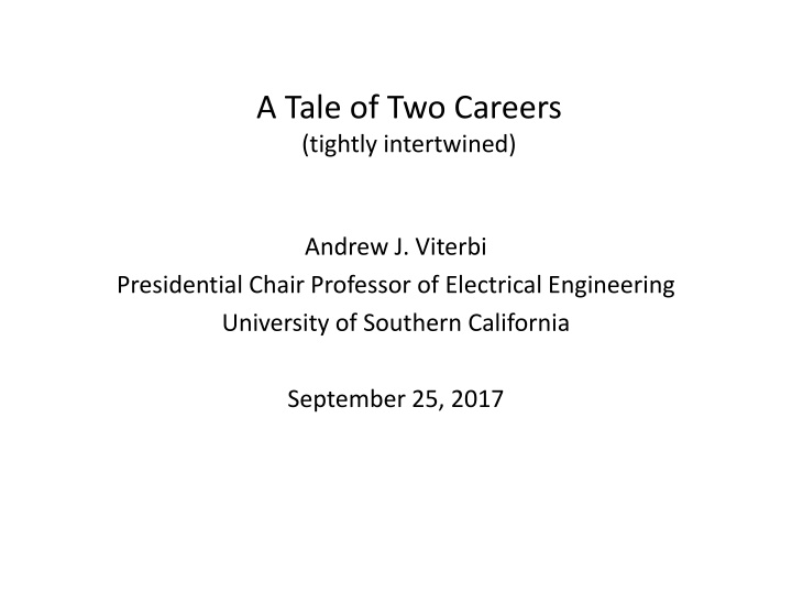 a tale of two careers tightly intertwined n.w