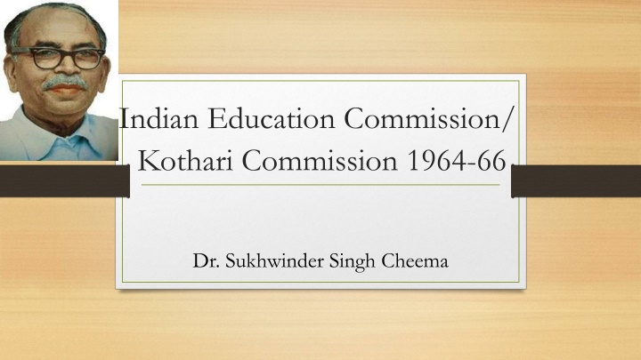 Indian Education Commission - Kothari Commission 1964-66 Overview