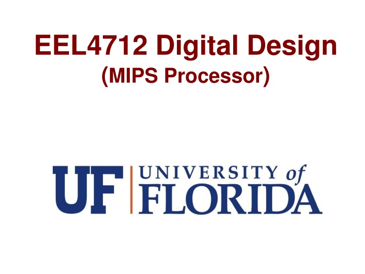 eel4712 digital design mips processor n.w