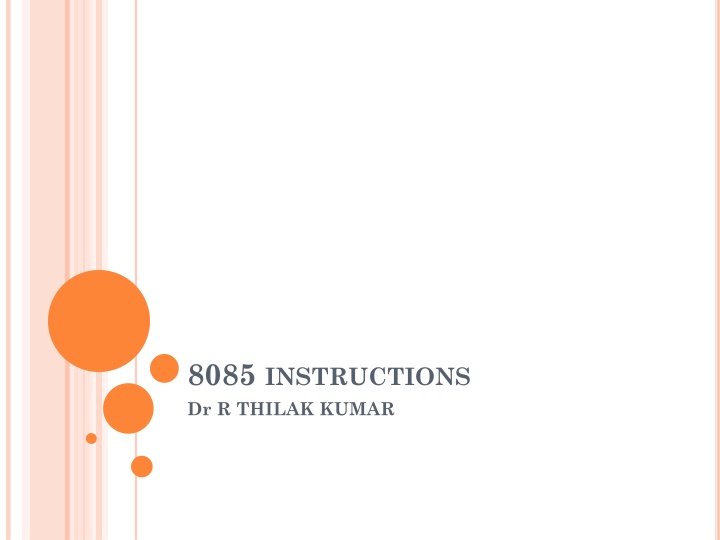 8085 instructions dr r thilak kumar n.w