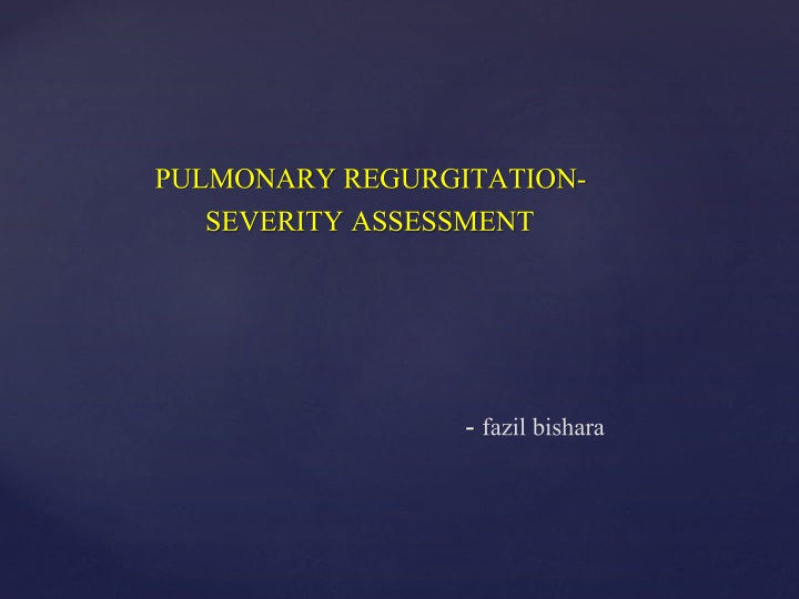 pulmonary regurgitation severity assessment n.w