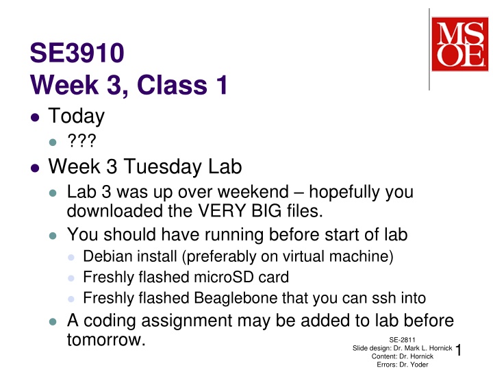 SE3910 Class 1: Lab and Equipment Reminder