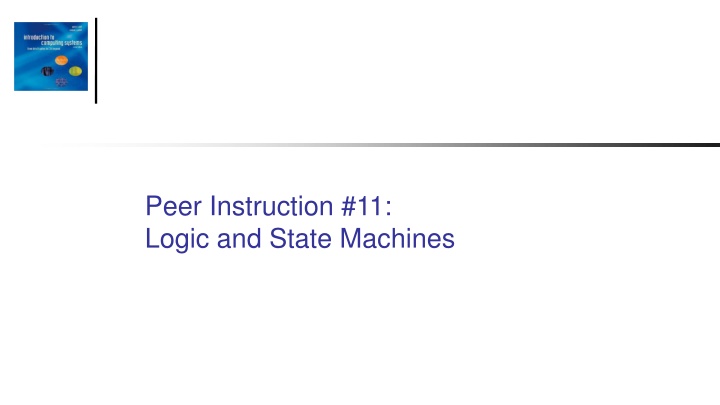 peer instruction 11 logic and state machines n.w