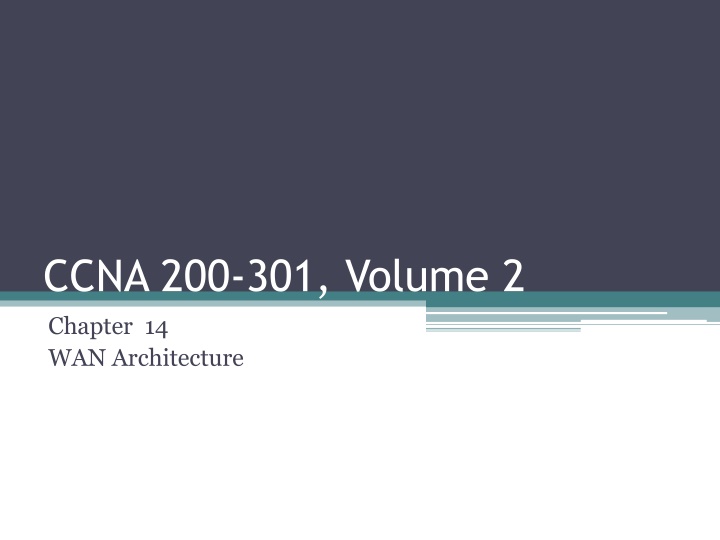 ccna 200 301 volume 2 chapter 14 wan architecture n.w
