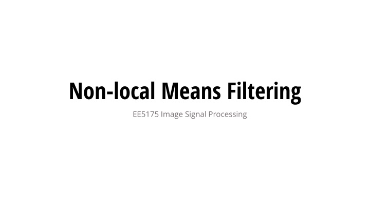 non local means filtering ee5175 image signal n.w