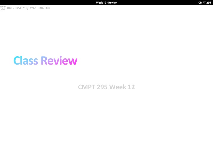 week 12 review n.w